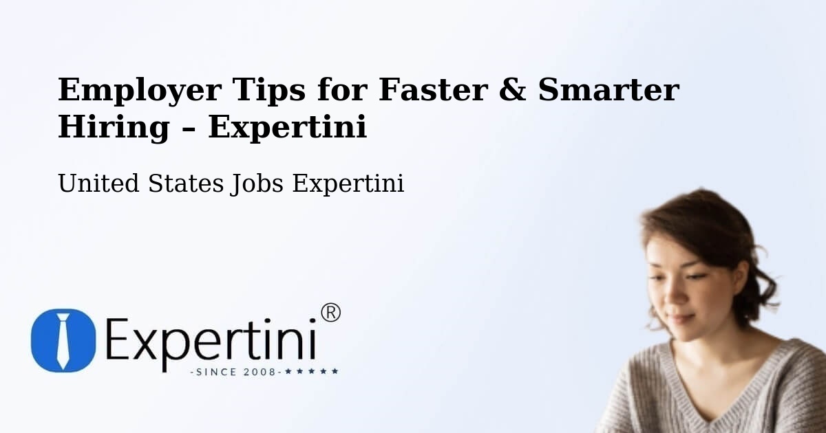 Employer Tips for Hiring & Recruitment – El Monte - El Monte, United States Jobs Expertini