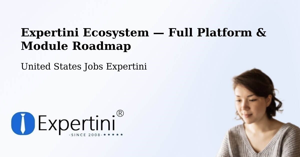 Expertini Ecosystem — Full Platform & Module Roadmap – El Monte